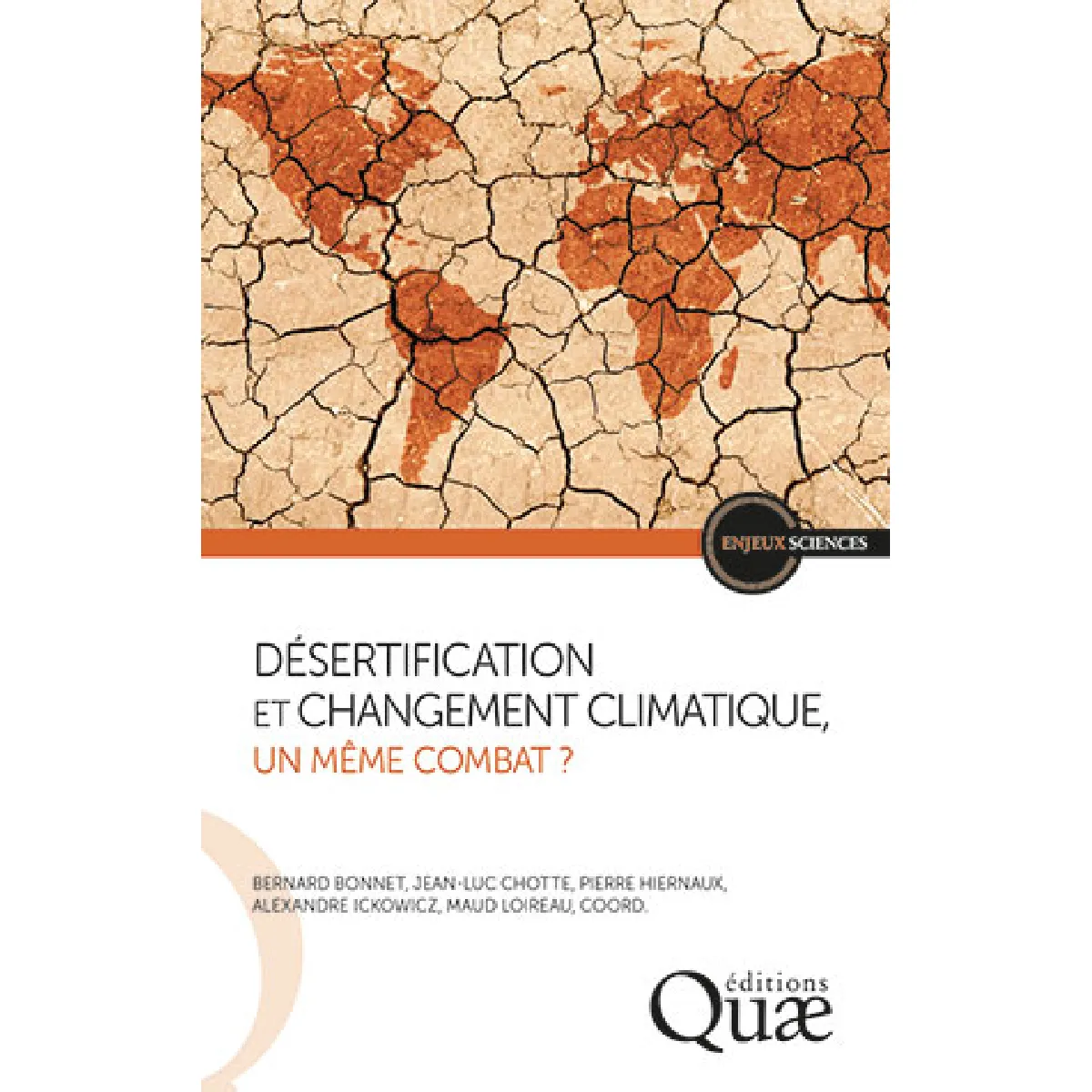 Désertification et changement climatique, un même combat ?