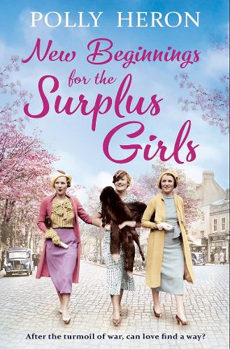 New Beginnings for the Surplus Girls - Surplus Girls (Paperback)