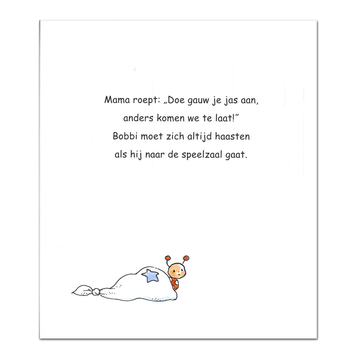 Bobbi naar de speelzaal