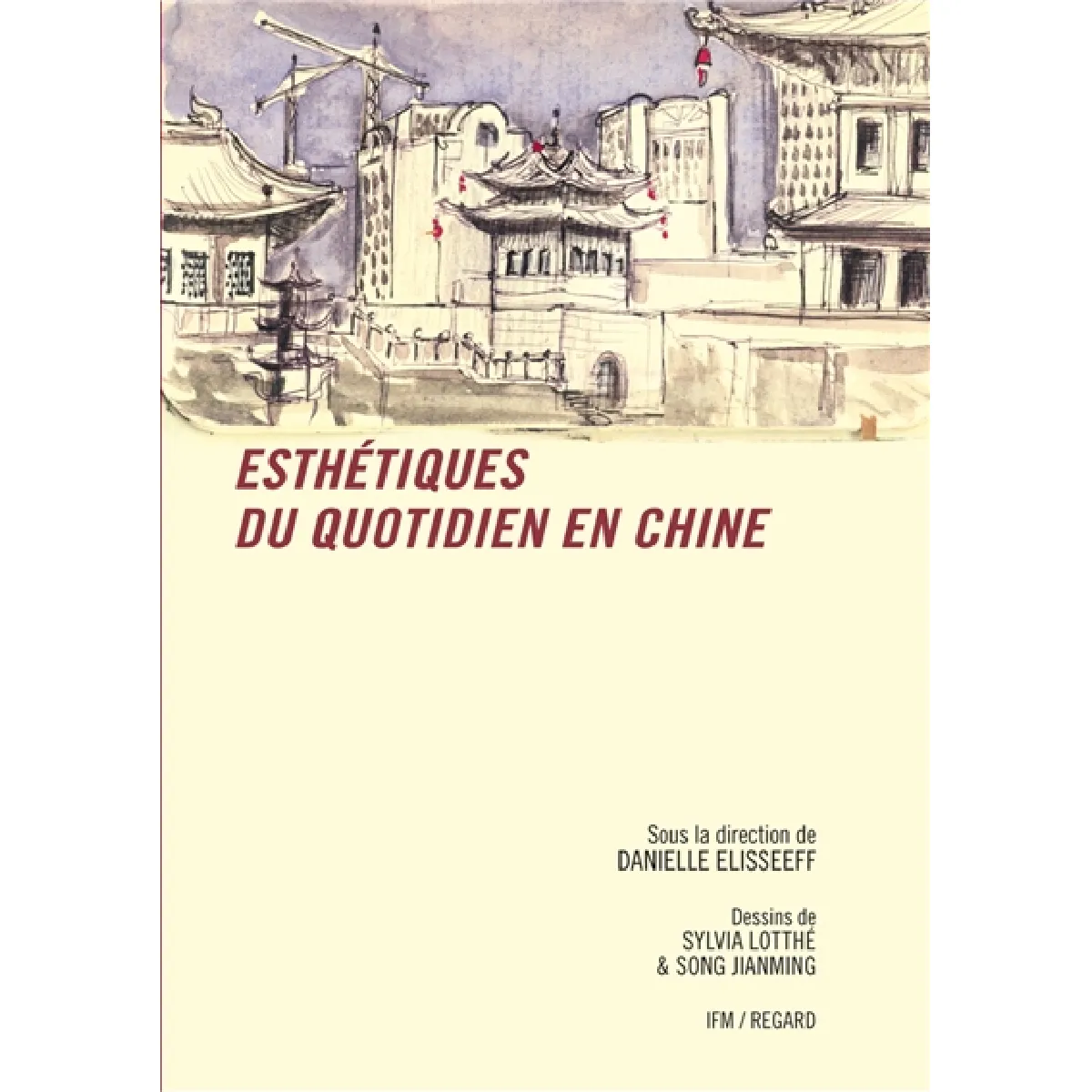 Esthétiques du quotidien en Chine · Occasion