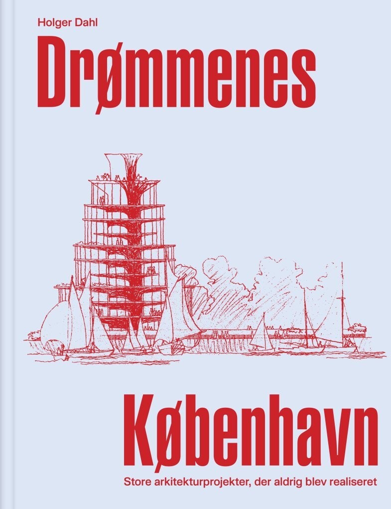 Drømmenes København - Holger Dahl - Bog