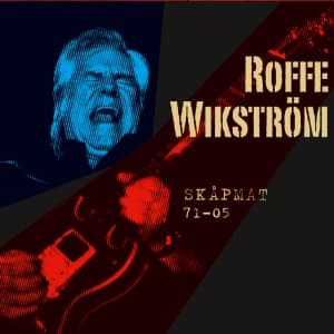 Rolf Wikström - Skåpmat 71-05 (CD)