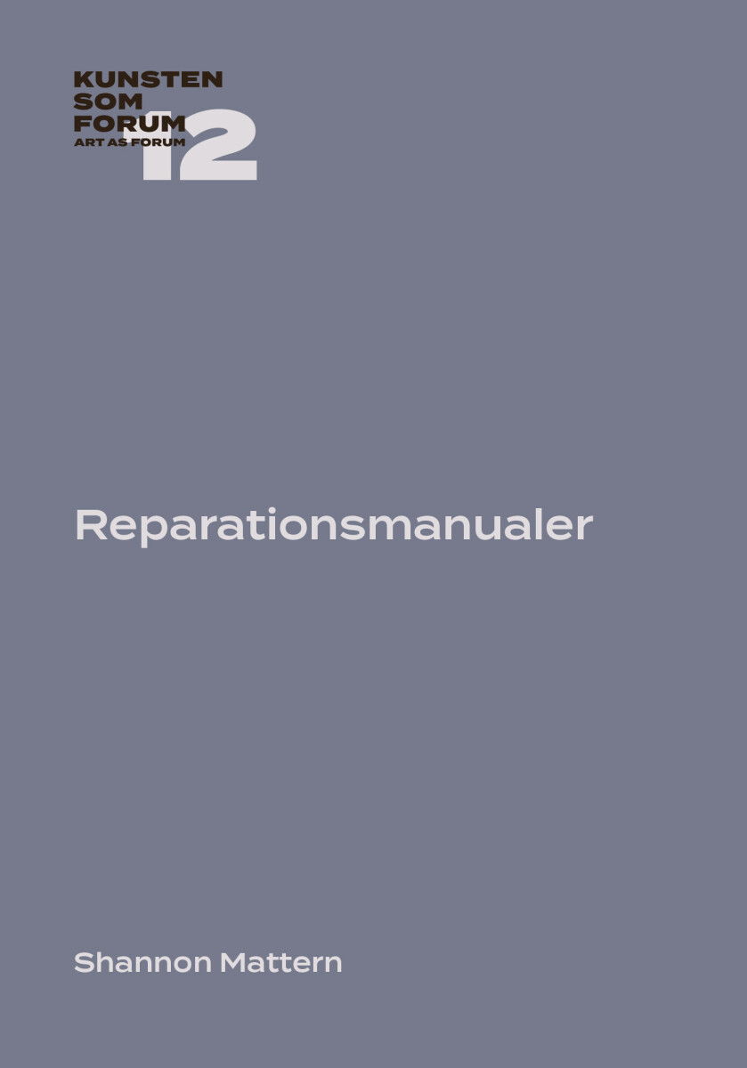 Reparationsmanualer - Shannon Mattern - Bog