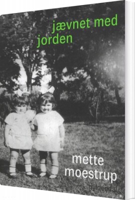 Jævnet Med Jorden - Mette Moestrup - Bog