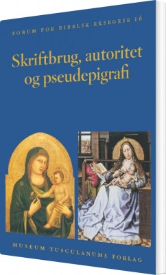 Skriftbrug, Autoritet Og Pseudepigrafi - Lone Fatum - Bog