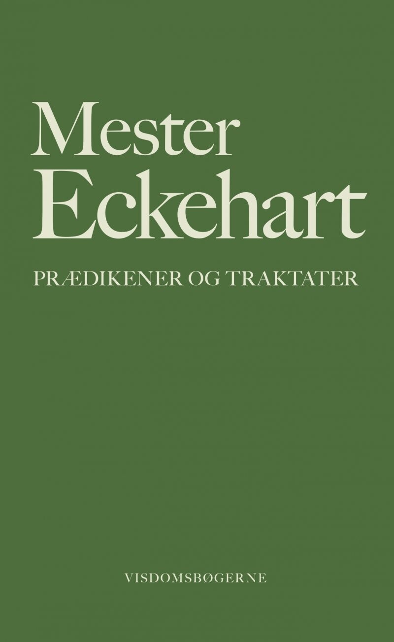 Prædikener Og Traktater - Mester Eckehart - Bog