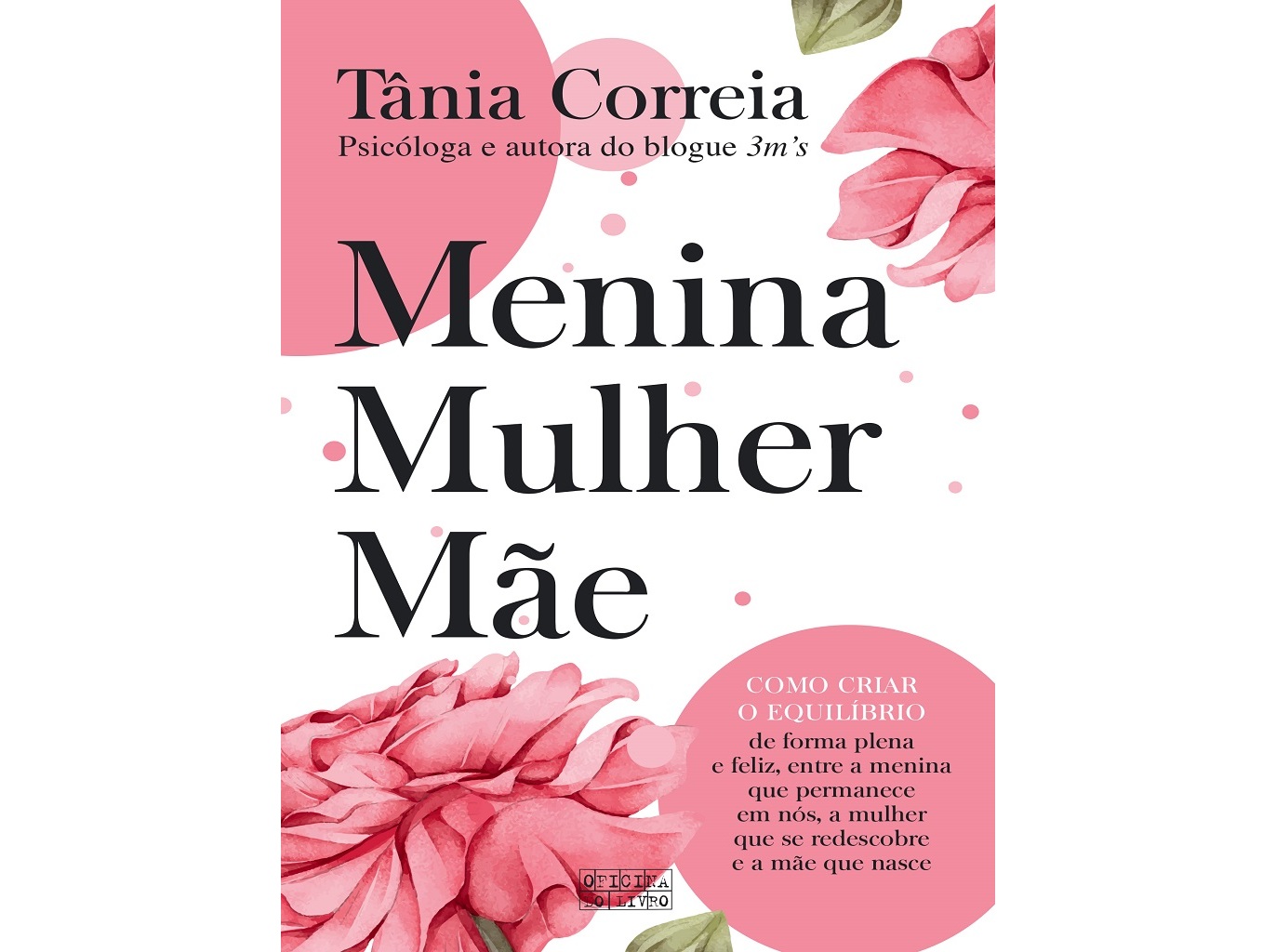 LIVRO MENINA MULHER E MÃE DE TÂNIA CORREIA