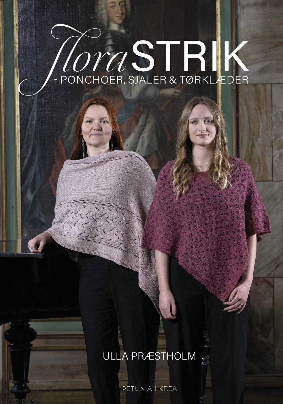 Florastrik - Ponchoer, Sjaler Og Tørklæder - Ulla Præstholm - Bog