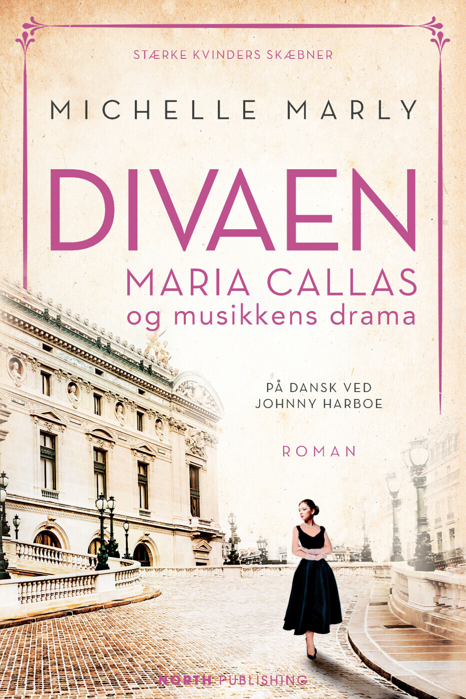 Divaen Maria Callas Og Musikkens Drama - Michelle Marly - Bog