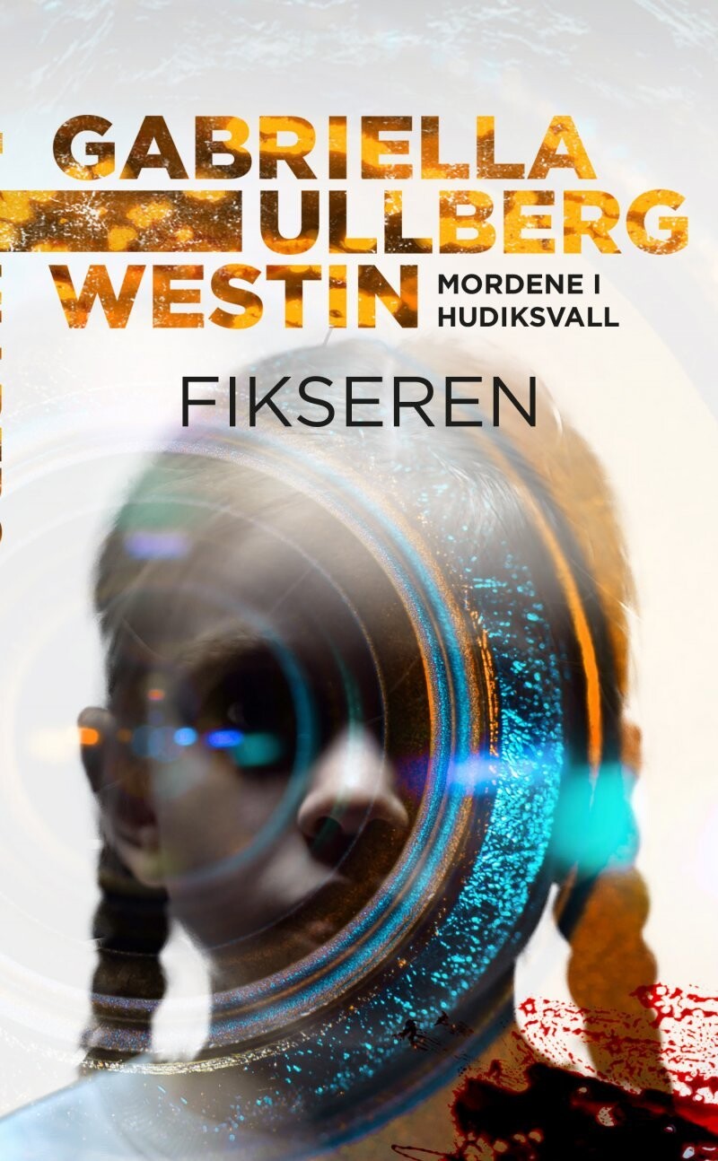 Fikseren - Gabriella Ullberg Westin - Bog