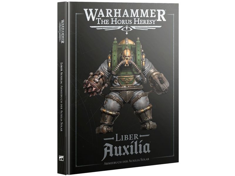Games Workshop Buch The Horus Heresy Liber Auxilia, DE Liber Auxilia: Armeebuch der Auxilia Solar (Deutsch)
