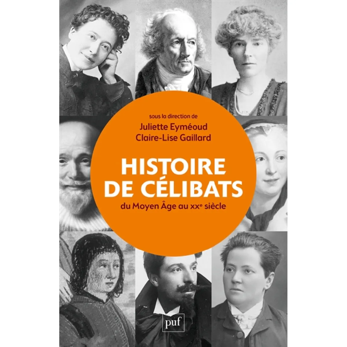 Histoire de célibats : du Moyen Age au XXe siècle · Occasion