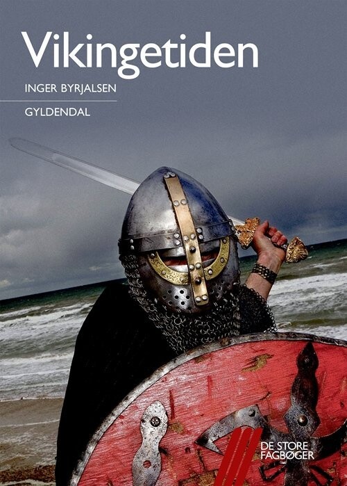 Vikingetiden - Inger Byrjalsen - Bog