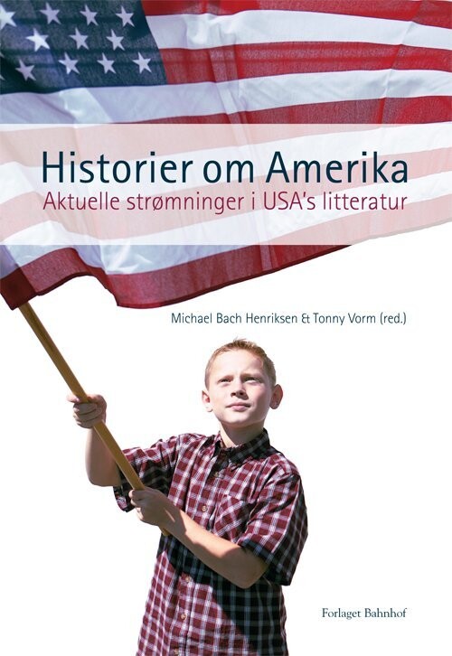 Historier Om Amerika - Michael Bach Henriksen - Bog