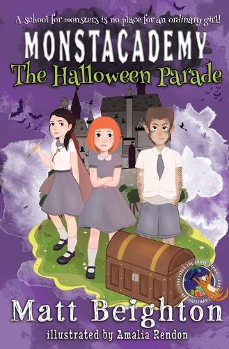 The Halloween Parade - Monstacademy 1 (Paperback)