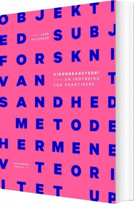 Videnskabsteori - En Indføring For Praktikere - Jens Guldager - Bog