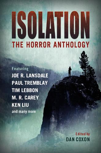 Isolation: The horror anthology (Paperback)
