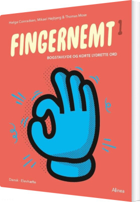 Fingernemt 1 - Bogstavlyde Og Korte Lydrette Ord - Mikael Højbjerg - Bog