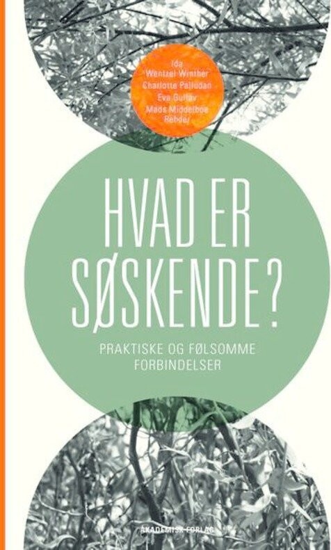 Hvad Er Søskende? - Eva Gulløv - Bog