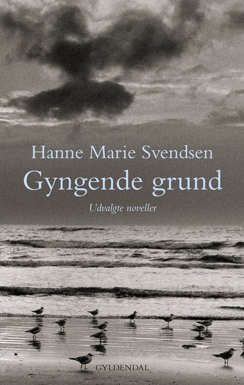 Gyngende Grund - Hanne Marie Svendsen - Bog
