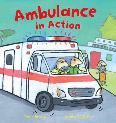 Ambulance in Action! - Busy Wheels (Paperback)
