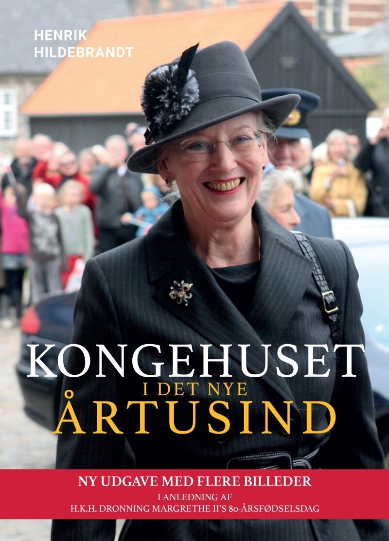 Kongehuset I Det Nye Årtusind - Special Udgave - Henrik Hildebrandt - Bog