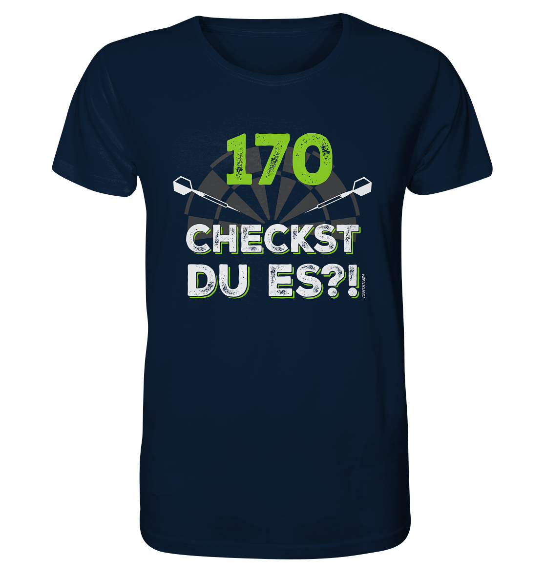 DartSturm - 170 Checkst du es - Organic Shirt