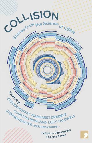 Collision: Stories from the Science of CERN (Paperback)