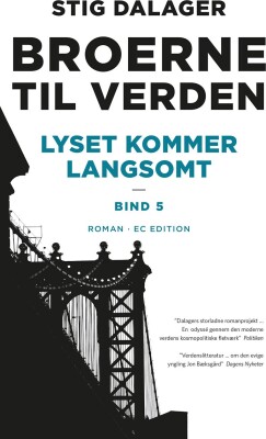 Lyset Kommer Langsomt - Stig Dalager - Bog