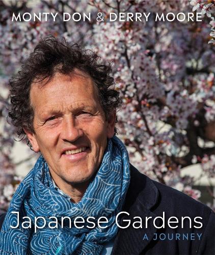 Japanese Gardens: a journey (Hardback)