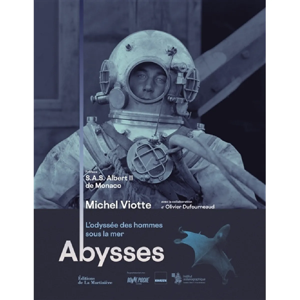 Abysses : l'odyssée des hommes sous la mer · Occasion