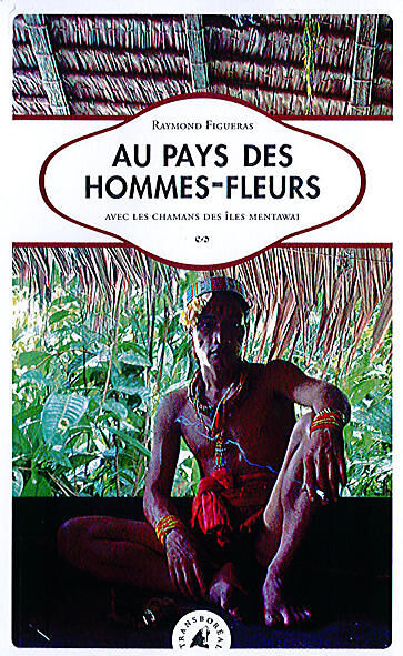 TRANSBOREAL - AU PAYS DES HOMMES FLEURS RECIT