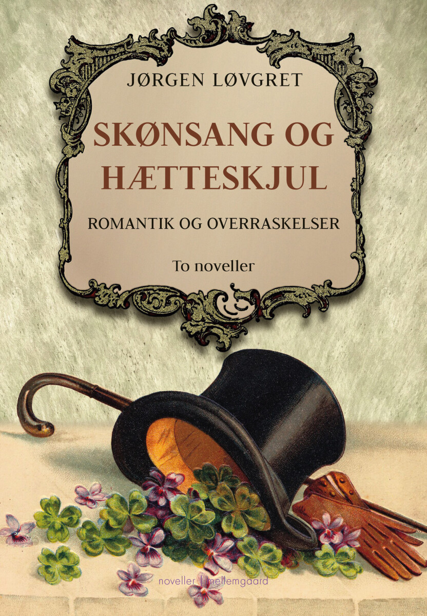 Skønsang Og Hætteskjul - Jørgen Løvgret - Bog