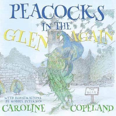 Peacocks in the Glen Again (Paperback)