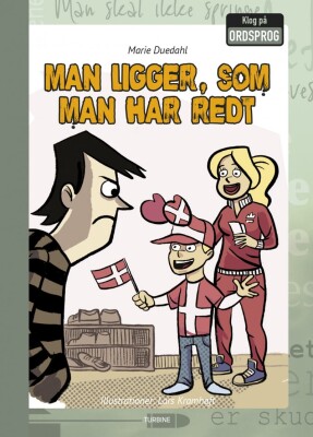 Man Ligger, Som Man Har Redt - Marie Duedahl - Bog