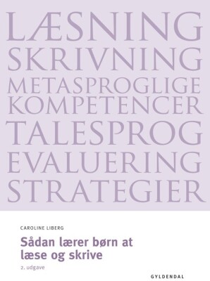 Sådan Lærer Børn At Læse Og Skrive - Caroline Liberg - Bog