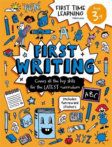 First Time Learning: Age 3+ First Writing (Paperback)