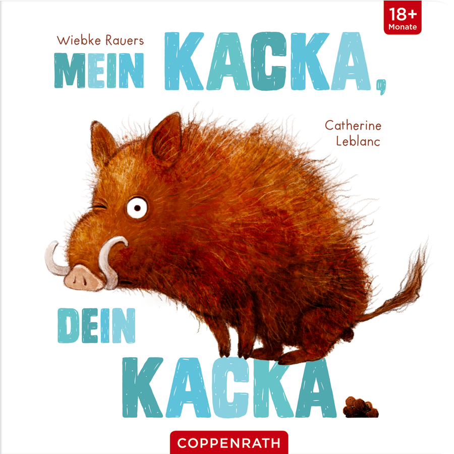 Coppenrath Mein Kacka, dein Kacka