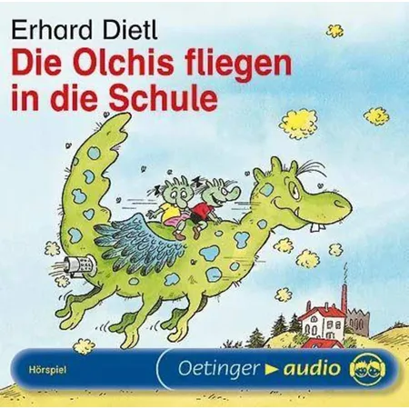Oetinger Audio Hörspiel CD Erhard Dietl - Die Olchis fliegen in die Schule