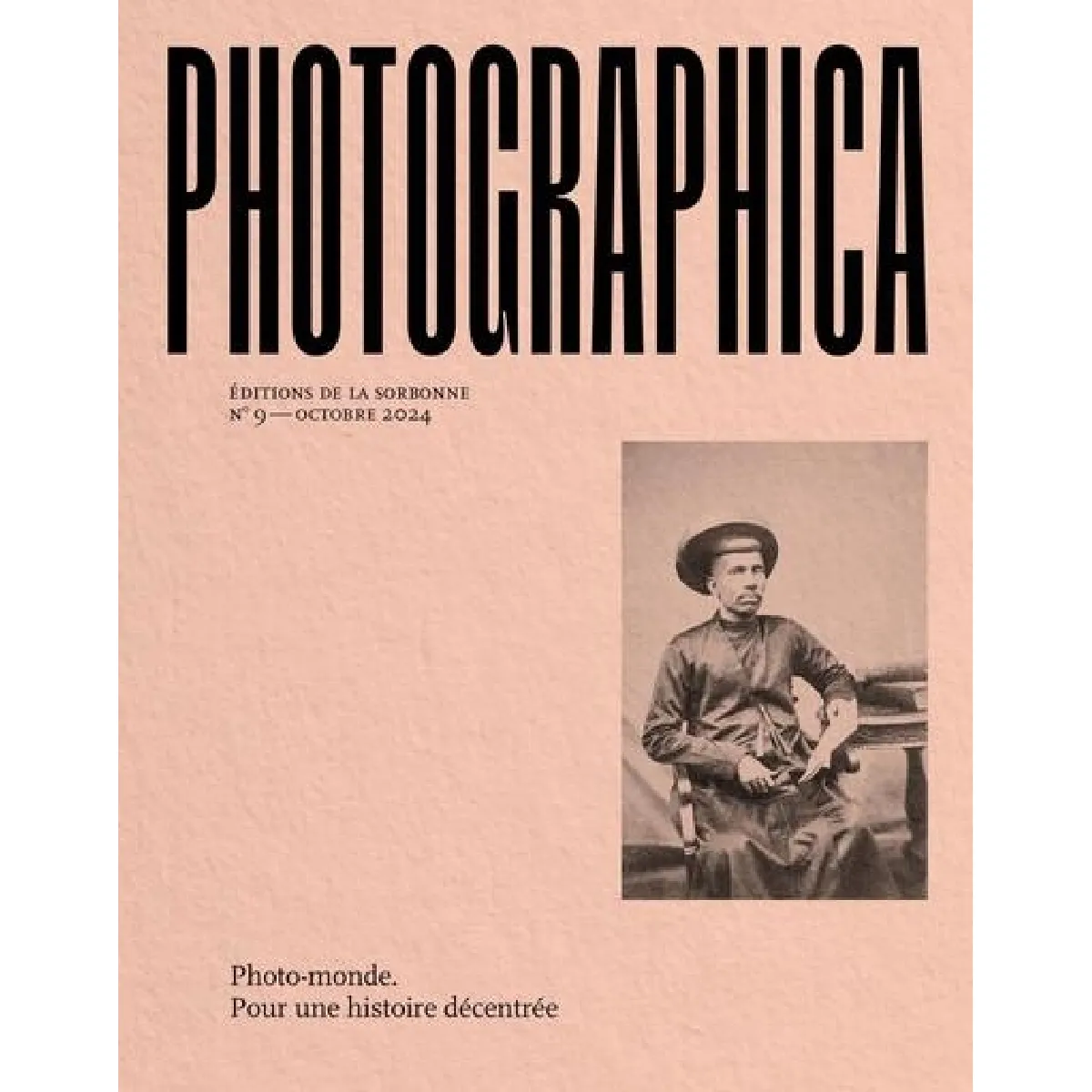 Photographica, n° 9. Photo-monde : pour une histoire décentrée