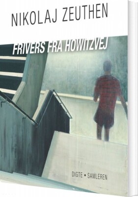 Frivers Fra Howitzvej - Nikolaj Zeuthen - Bog