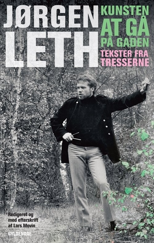 Kunsten At Gå På Gaden - Jørgen Leth - Bog