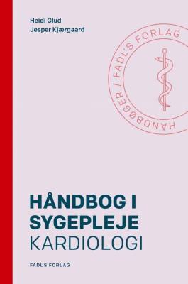 Håndbog I Sygepleje - Kardiologi - Jesper Kjærgaard - Bog
