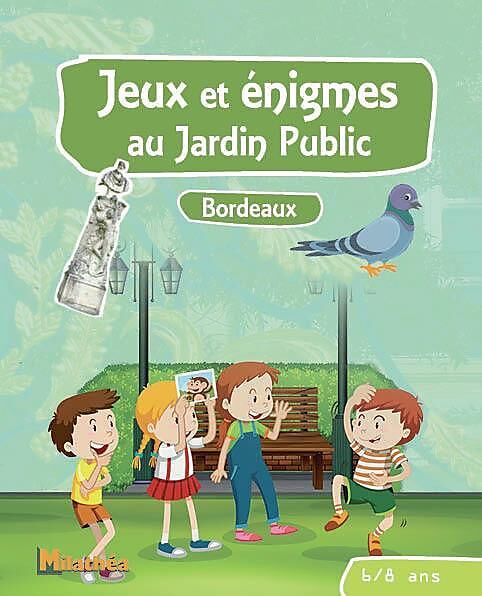CAIRN DIFFUSION - JEUX ET ENIGMES AU JARDIN PUBLIC DE BORDEAUX 6/8 A