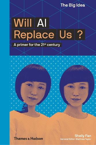 Will AI Replace Us - The Big Idea (Paperback)