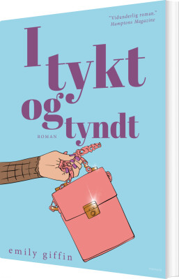 I Tykt Og Tyndt - Emily Giffin - Bog