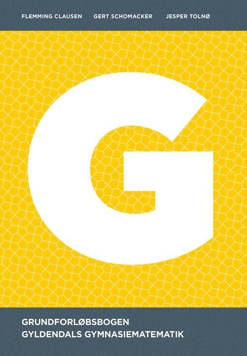 Gyldendals Gymnasiematematik G - Gert Schomacker - Bog