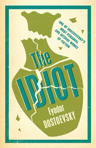 The Idiot: New Translation - Evergreens (Paperback)