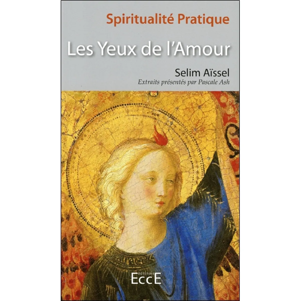 Les yeux de l'amour : extraits · Occasion