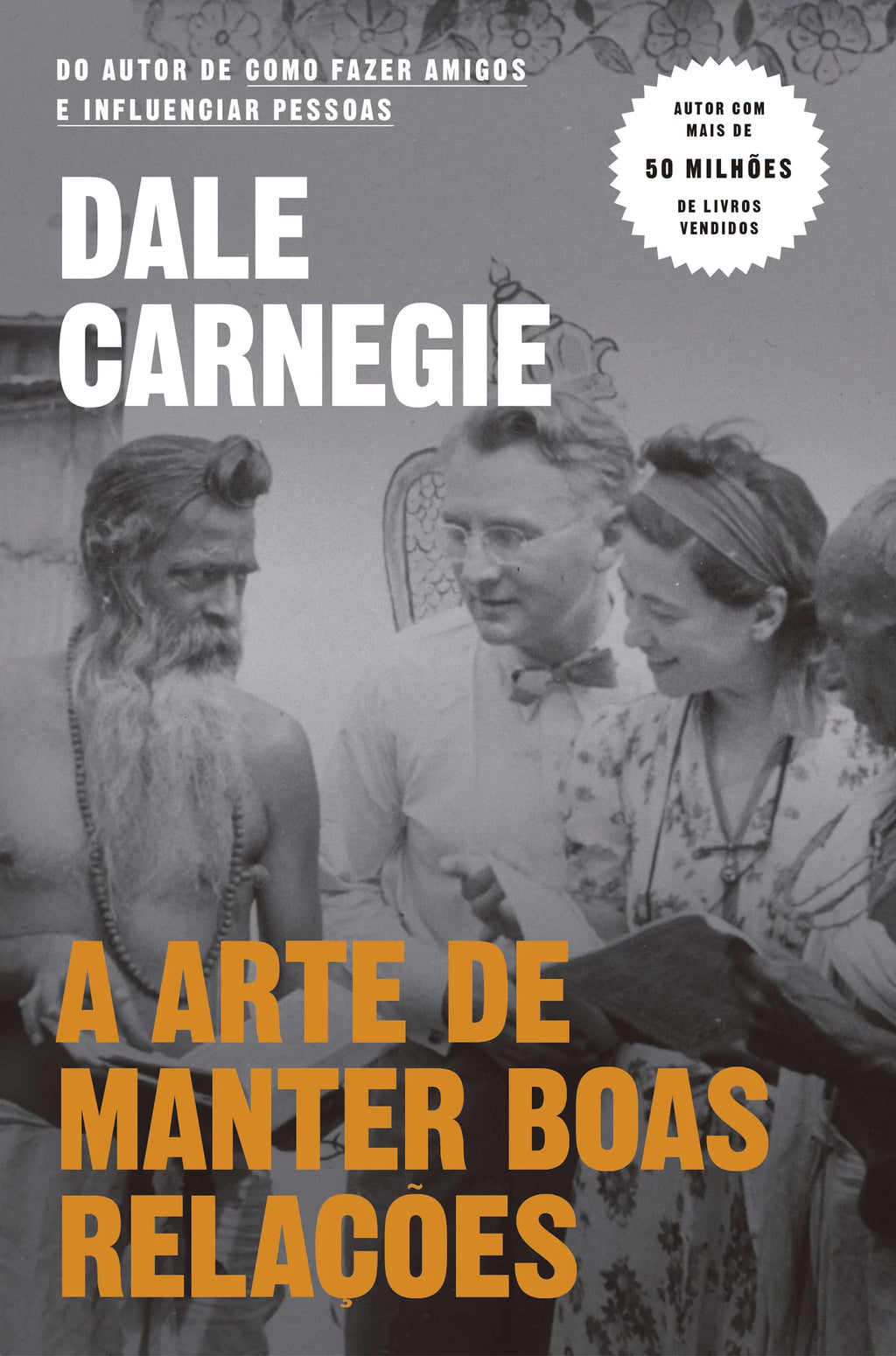 A Arte de Manter Boas Relações de Dale Carnegie
